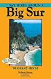 Day Hikes Around Big Sur: 99 Great Hikes