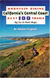 Mountain Biking California's Central Coast Best 100 Trails